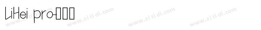 LiHei pro字体转换